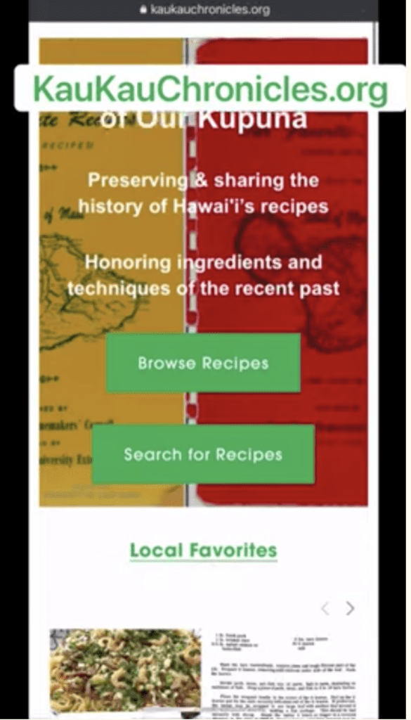 Hasegawa’s The Kau Kau Chronicles, a community-cookbook digitization project reflecting Hawaiʻi’s multicultural culinary history, on a mobile device. (Photos courtesy of kaukauchronicles.org)
